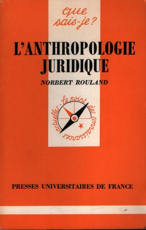 L'anthropologie juridique - Norbert Rouland - Livre