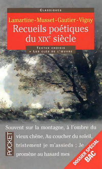 Livrenpoche : Recueils poétiques du XIXe siècle - Alphonse De Lamartine, Alfred De Musset, Alfred De Vigny - Livre