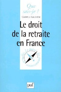 Livrenpoche : Le droit de la retraite en France - Laurence Lautrette - Livre
