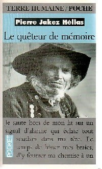 Livrenpoche : Le quêteur de mémoire - Pierre-Jakez Hélias - Livre