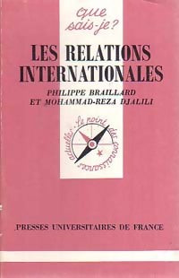 Livrenpoche : Les relations internationales - Philippe Braillard, Mohammad-Reza Djalili - Livre