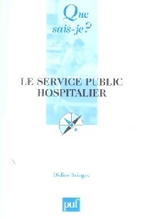 Livrenpoche : Le service public hospitalier - Didier Stingre - Livre