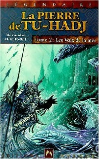 Livrenpoche : La pierre de Tu-Hadj Tome II : Les voix de la mer - Alexandre Malagoli - Livre