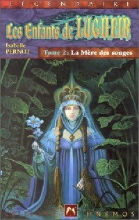 Livrenpoche : Les enfants de Lugheir Tome II : La mère des songes - Isabelle Pernot - Livre
