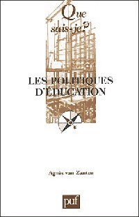 Livrenpoche : Les politiques d'éducation - Agnès Van Zanten - Livre