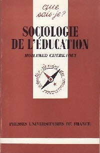 Livrenpoche : Sociologie de l'éducation - Mohamed Cherkaoui - Livre