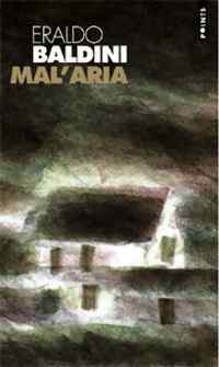 Livrenpoche : Mal'aria - Eraldo Baldini - Livre