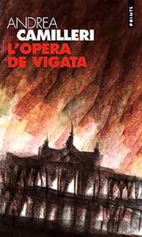 Livrenpoche : L'opéra de Vigata - Andrea Camilleri - Livre