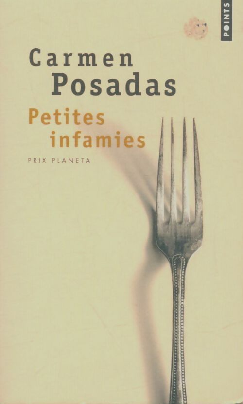 Livrenpoche : Petites infamies - Carmen Posadas - Livre