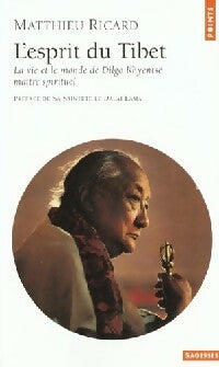 Livrenpoche : L'esprit du Tibet - Matthieu Ricard, Dilgo Khientsé Rinpoché - Livre