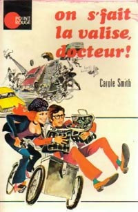 Livrenpoche : On s'fait la valise, docteur ! - Carole Smith - Livre