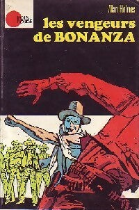 Livrenpoche : Les vengeurs de Bonanza - Alan Holmes - Livre