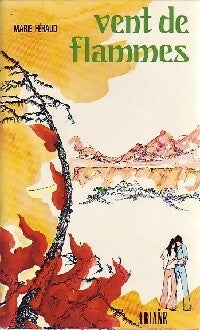 Livrenpoche : Vent de flammes - Marie Féraud - Livre