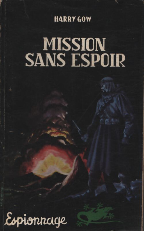 Mission sans espoir - Harry Gow - Livre