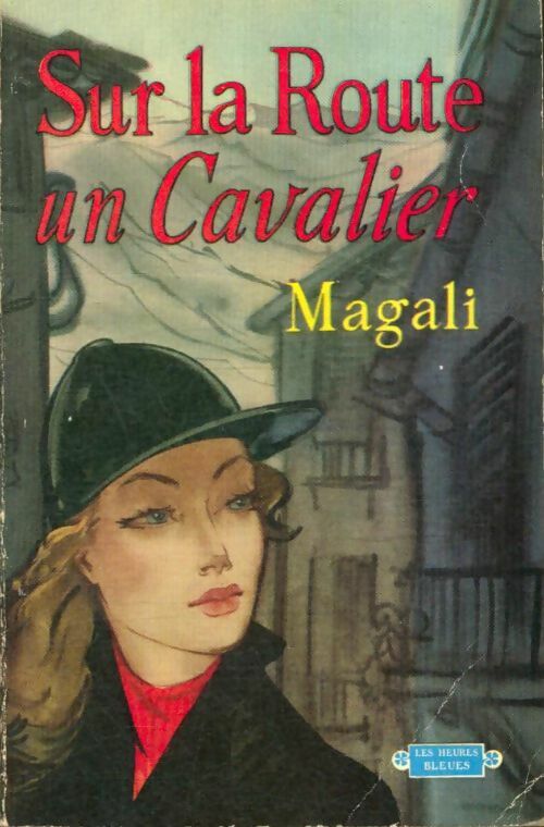 Livrenpoche : Sur la route... Un cavalier - Magali - Livre