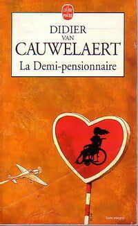 Livrenpoche : La demi-pensionnaire - Didier Van Cauwelaert - Livre