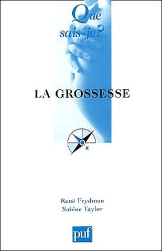 Livrenpoche : La grossesse - René Frydman, Sabine Taylor - Livre