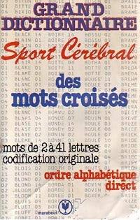 Livrenpoche : Grand dictionnaire Sport Cérébral des mots croisés - Inconnu - Livre