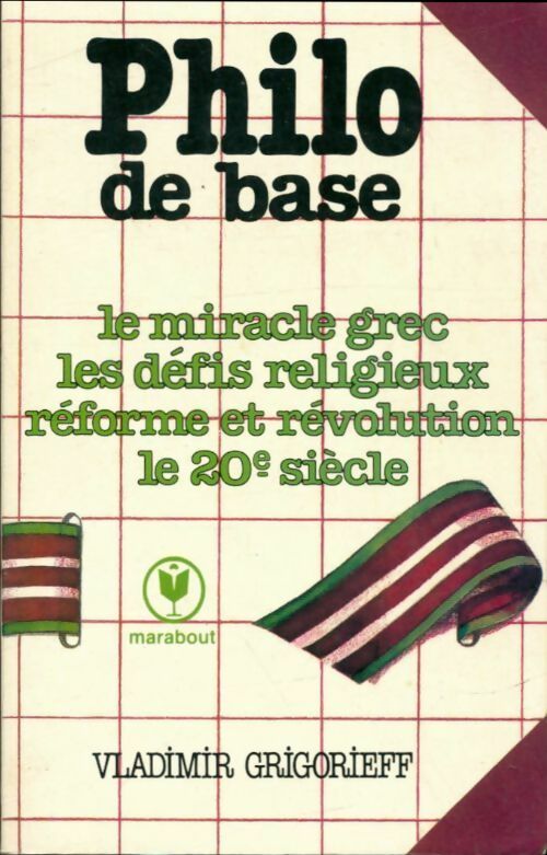 Livrenpoche : Philo de base - Dr Gheorghi Grigorieff - Livre