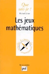 Les jeux mathématiques - Michel Criton - Livre