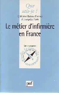 Livrenpoche : Le métier d'infirmière en France - Catherine Duboys-Fresney, Georgette Perrin - Livre