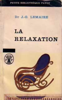 La relaxation - Jean-G. Lemaire - Livre