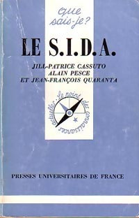 Livrenpoche : Le S.I.D.A. - Jean-François Quaranta, Jill Patrice Cassuto, Alain Pesce - Livre