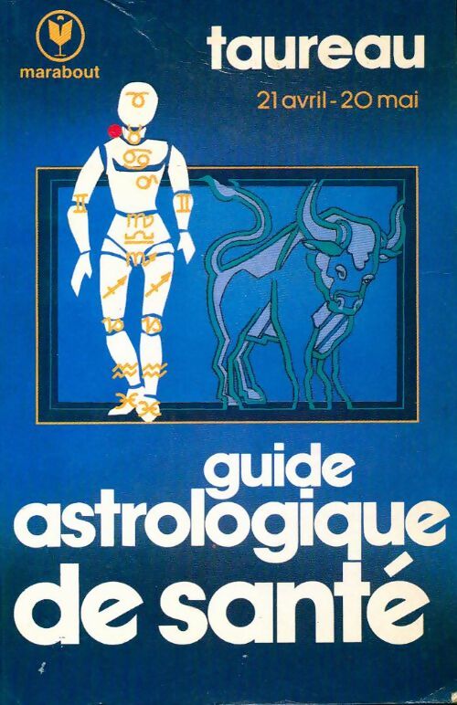 Guide astrologique de santé : Taureau - G. Cyrus -  Service - Livre