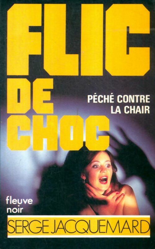 Livrenpoche : Péché contre la chair - Serge Jacquemard - Livre