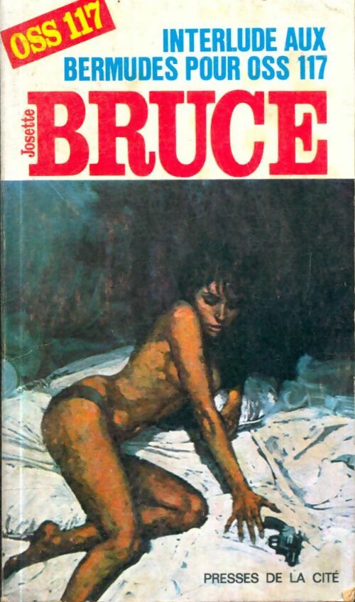 Livrenpoche : Interlude aux Bermudes pour OSS 117 - Josette Bruce - Livre
