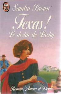 Livrenpoche : Texas ! Le destin de Lucky - Sandra Brown - Livre