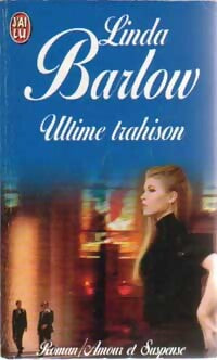 Livrenpoche : Ultime trahison - Linda Barlow - Livre