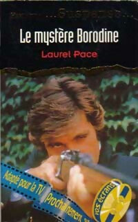 Livrenpoche : Le mystère Borodine - Laurel Pace - Livre