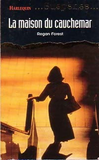 Livrenpoche : La maison du cauchemar - Regan Forest - Livre