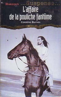 Livrenpoche : L'affaire de la pouliche fantôme - Caroline Burnes - Livre