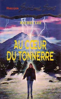 Livrenpoche : Au coeur du tonnerre - Rachel Lee - Livre