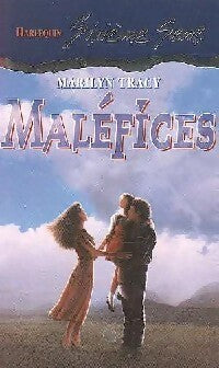 Livrenpoche : Maléfices - Marilyn Tracy - Livre