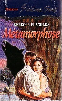 Métamorphose - Rebecca Flanders - Livre