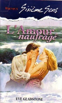 Livrenpoche : L'amour naufragé - Eve Gladstone - Livre