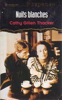 Livrenpoche : Nuits blanches - Cathy Gillen Thacker - Livre