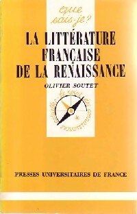 Livrenpoche : La littérature française de la Renaissance - Olivier Soutet - Livre