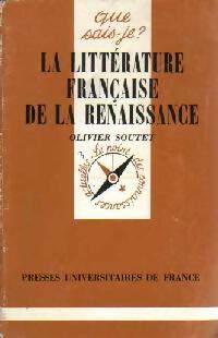 Livrenpoche : La littérature française de la Renaissance - Olivier Soutet - Livre