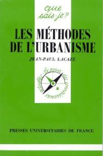 Livrenpoche : Les méthodes de l'urbanisme - Jean-Paul Lacaze - Livre