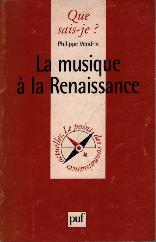 La musique à la Renaissance - Philippe Vendrix - Livre