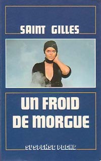 Livrenpoche : Un froid de morgue - Saint-Gilles - Livre