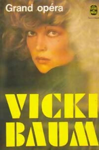 Grand opéra - Vicki Baum -  Le Livre de Poche - Livre