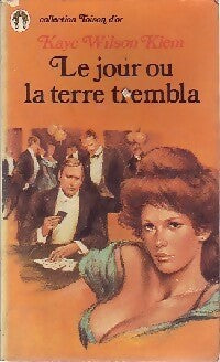 Livrenpoche : Le jour où la terre trembla - Klem Kaye Wilson - Livre