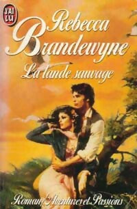 Livrenpoche : La lande sauvage - Rebecca Brandewyne - Livre