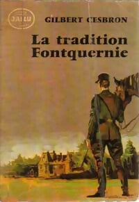 Livrenpoche : La tradition Fontquernie - Gilbert Cesbron - Livre
