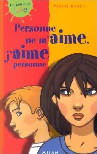 Livrenpoche : Personne ne m'aime, j'aime personne - Michel Amelin - Livre